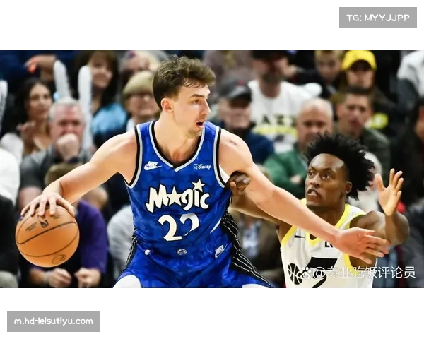 瓦格纳表现突出，魔术队未来前景广受瞩目